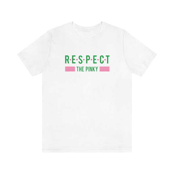 Respect The Pinky Short Sleeve Tee