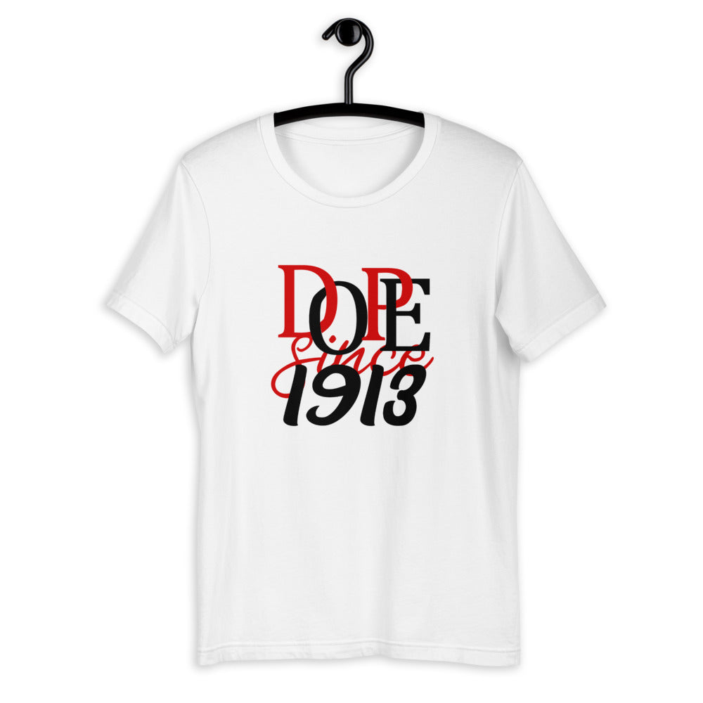 Dope Since 1913 T-Shirt